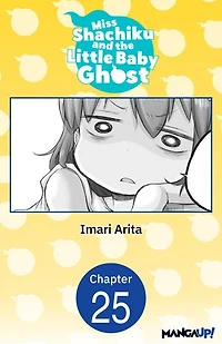 Miss Shachiku and the Little Baby Ghost #025
