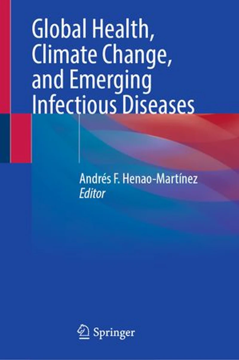Global Health, Climate Change, and Emerging Infectious Diseases