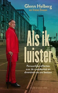 Als ik luister: Persoonlijke reflecties over de complexiteit en diversiteit van ons bestaan