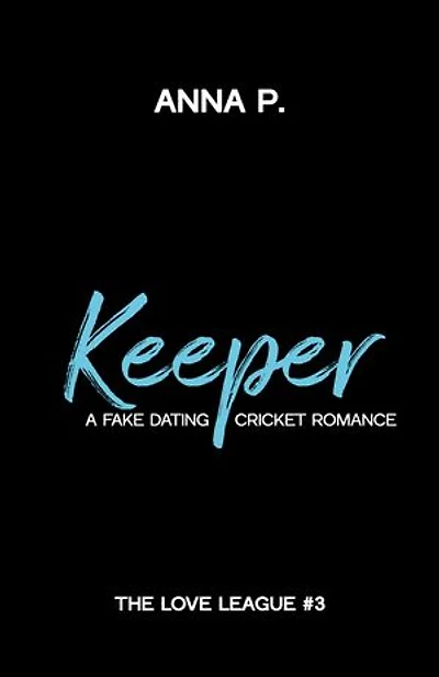 Keeper: A Fake Dating Cricket Romance