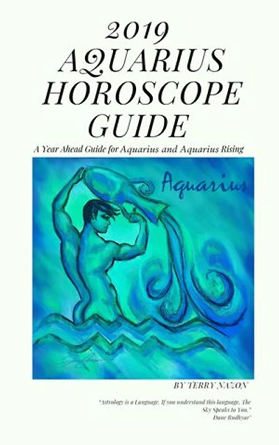 2019 Aquarius Horoscope Guide: A Year Ahead Guide for Aquarius and Aquarius Rising