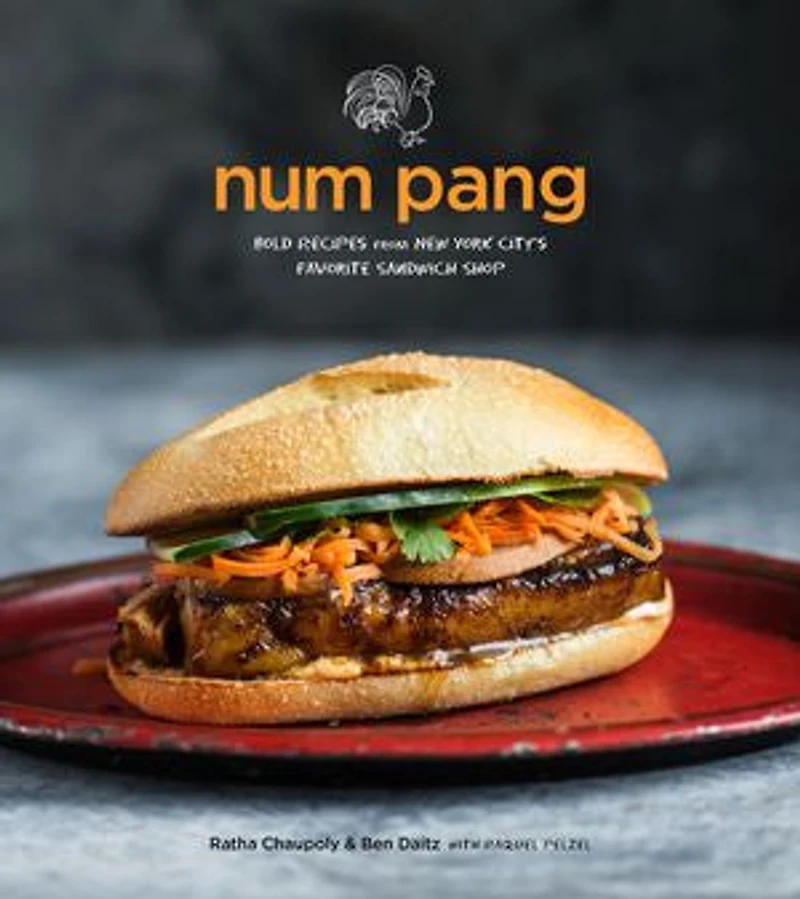 Num Pang: Bold Recipes From New York City's Favorite Sandwich Shop