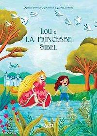 Lou & la princesse Sibel