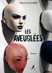 Les Aveuglées: Thriller psychologique
