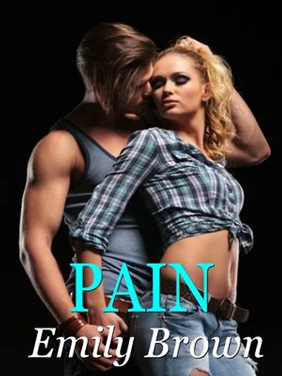 Pain: Romanzi d’Amore Generale Contemporanei New Adult Per Adulti Antologie Erotiche Racconti Erotici Suspense Romantica Friends to Lovers Hate to Love Enemies to Lovers Forbidden Spicy Age Gap Second Chance Emotional Scars College Billionaire Playboy