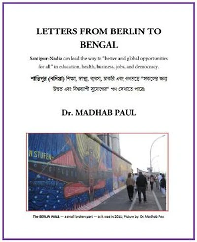 Letters from Berlin to Bengal: Santipur (Nadia) Can Lead the Way to “Better and Global Opportunities for All” In Education, Health, Business, Jobs, and Democracy
