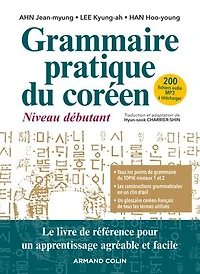 Grammaire pratique du coréen: Niveau débutant