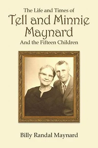 the Life and Times of Tell Minnie Maynard Fifteen Children