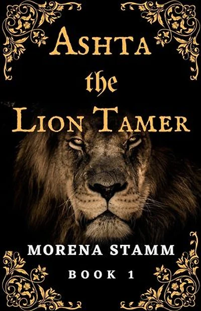 Ashta the Lion Tamer: Named Again, #1