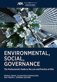 Environmental, Social, Governance: The Professional's Guide to the Law and Practice of ESG