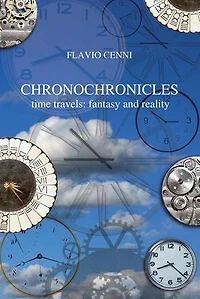 Chronochronicles: Time travels: fantasy and reality