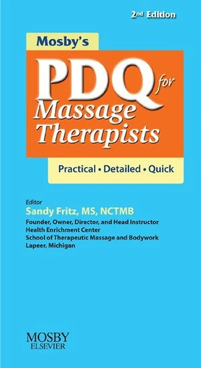 Mosby's PDQ for Massage Therapists - E-Book: Mosby's PDQ for Massage Therapists - E-Book