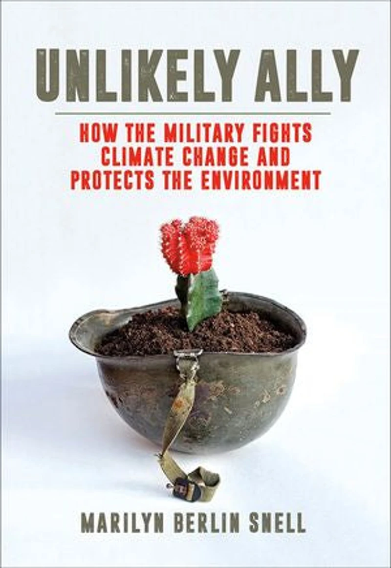 Unlikely Ally: How The Military Fights Climate Change And Protects Environment