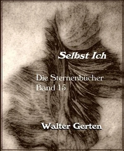 Die Sternenbücher Band 15 Selbst Ich