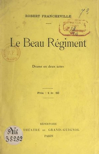 Le beau régiment: Drame en deux actes