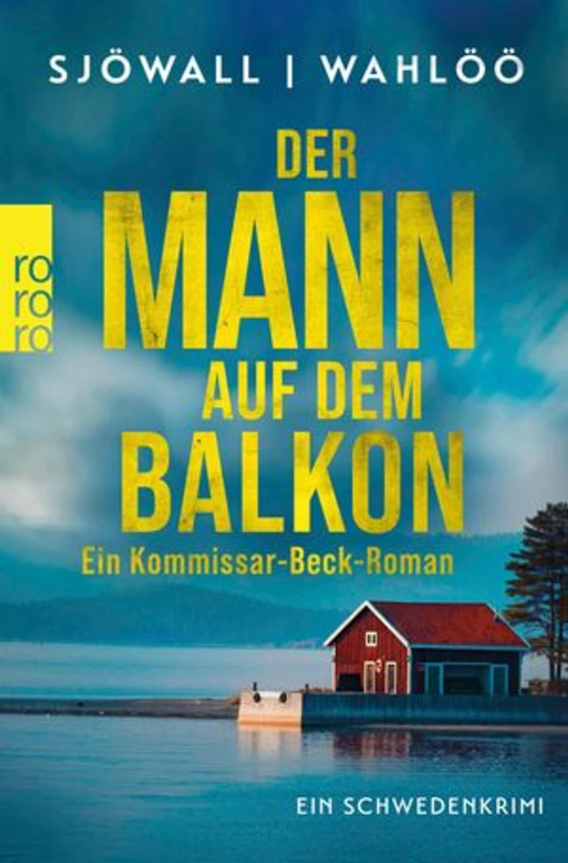 Der Mann auf dem Balkon: Ein Kommissar-Beck-Roman: Schweden-Krimi