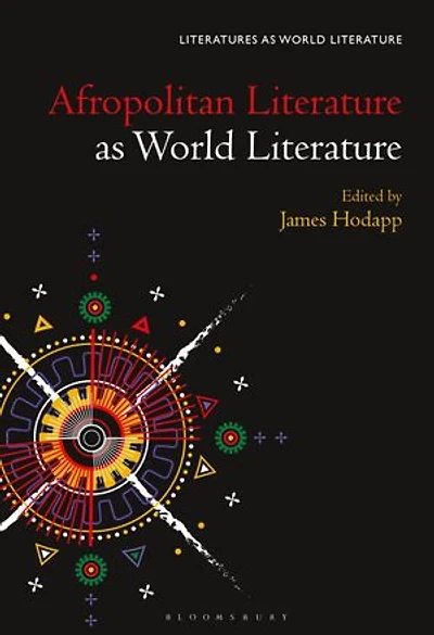 Afropolitan Literature as World