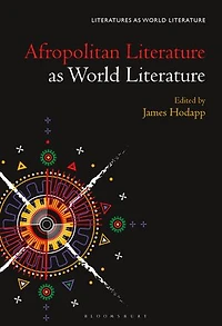 Afropolitan Literature as World
