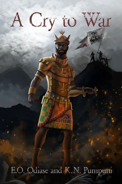 A Cry to War: Book One of the Last Warrior King Series