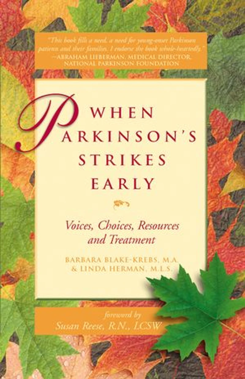 When Parkinson’s Strikes Early: Voices, Choices, Resources and Treatment