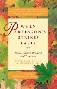 When Parkinson’s Strikes Early: Voices, Choices, Resources and Treatment