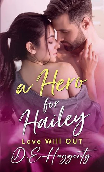 A Hero for Hailey: Love will OUT, #1