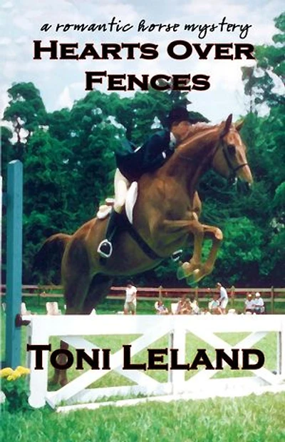 Hearts Over Fences - A Romantic Horse Mystery
