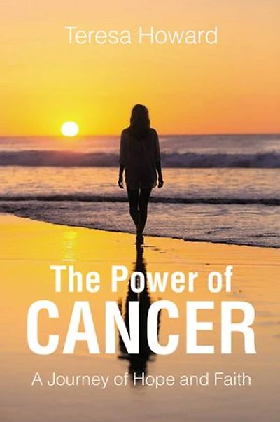 The Power of Cancer: A Journey Hope and Faith