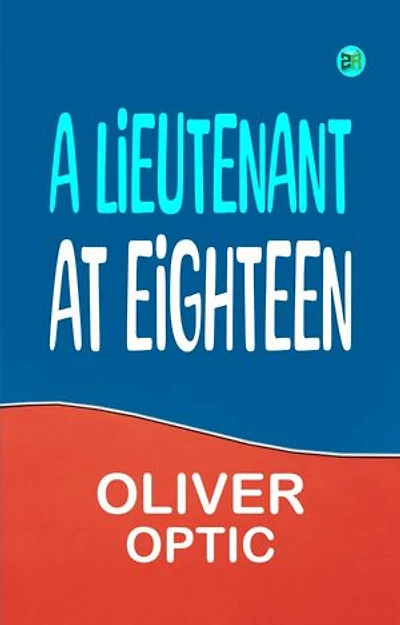 A Lieutenant at Eighteen
