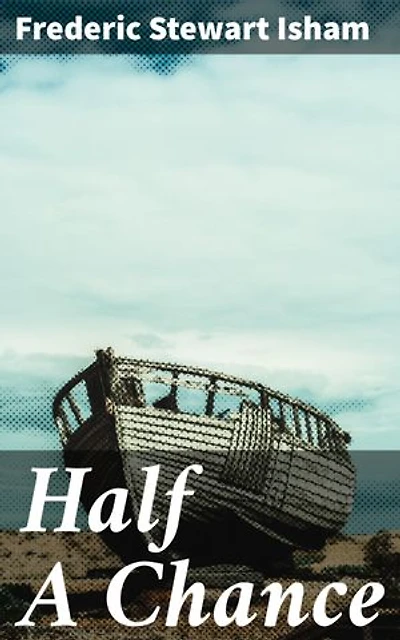 Half A Chance: Redemption and Resilience in the Post-Civil War South