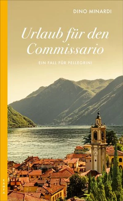 Urlaub für den Commissario: Ein Fall für Pellegrini
