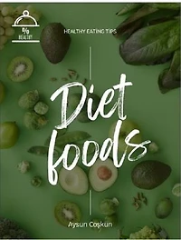 DİET FOODS