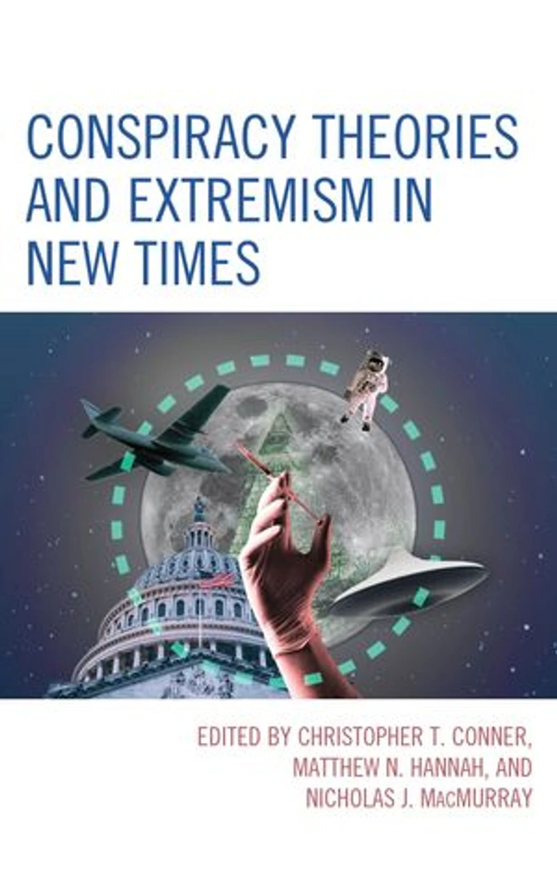Conspiracy Theories and Extremism New Times