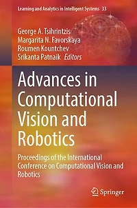 Advances Computational Vision and Robotics: Proceedings of the International Conference on Robotics
