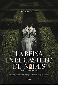 La Reina en el castillo de naipes