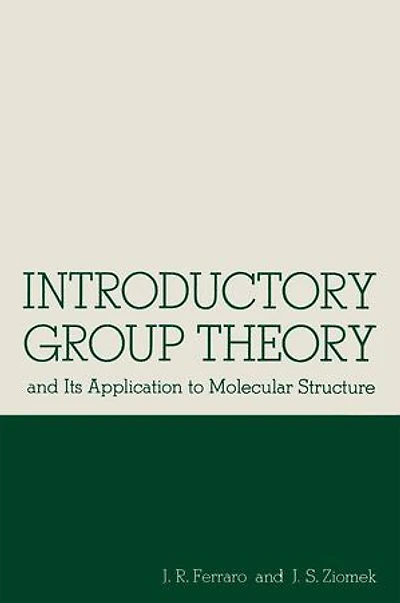 Introductory Group Theory: and Its Application to Molecular Structure