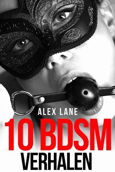 10 BDSM Verhalen: Erotische Compilatie
