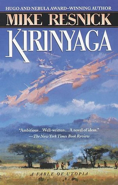Kirinyaga: A Fable Of Utopia