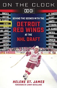 On the Clock: Detroit Red Wings: Behind Scenes with Wings at NHL Draft