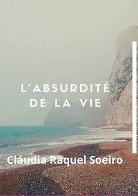 L'absurdité De La Vie