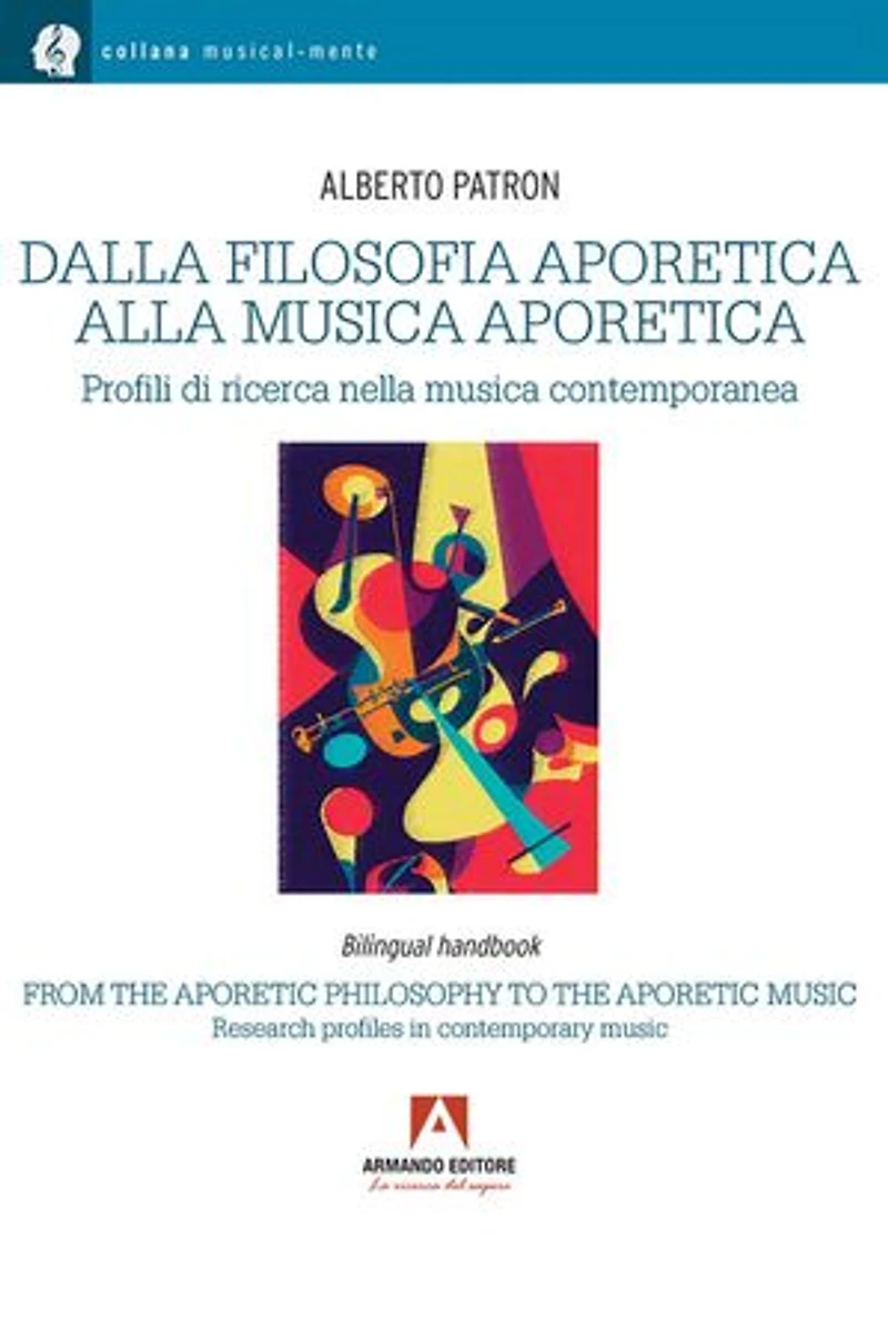 Dalla filosofia aporetica alla musica aporetica: Profili di ricerca nella musica contemporanea