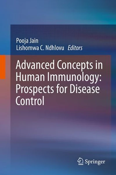 Advanced Concepts Human Immunology: Prospects for Disease Control