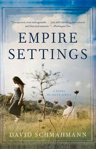 Empire Settings: A Novel of South Africa