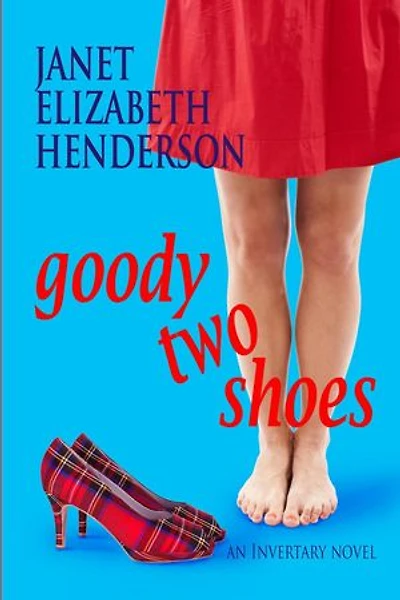 Goody Two Shoes: Scottish Highlands, #2