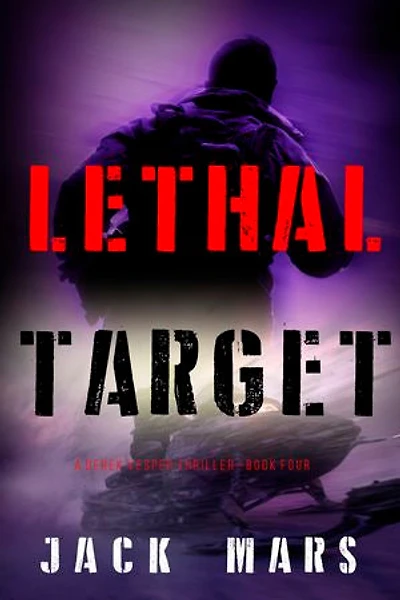 Lethal Target (A Derek Vesper Action Thriller—Book 4)