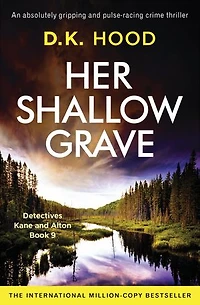 Her Shallow Grave: An absolutely gripping and pulse-racing crime thriller