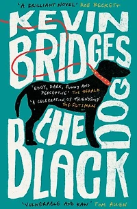 The Black Dog: brilliant debut novel from one of Britain's most-loved comedians