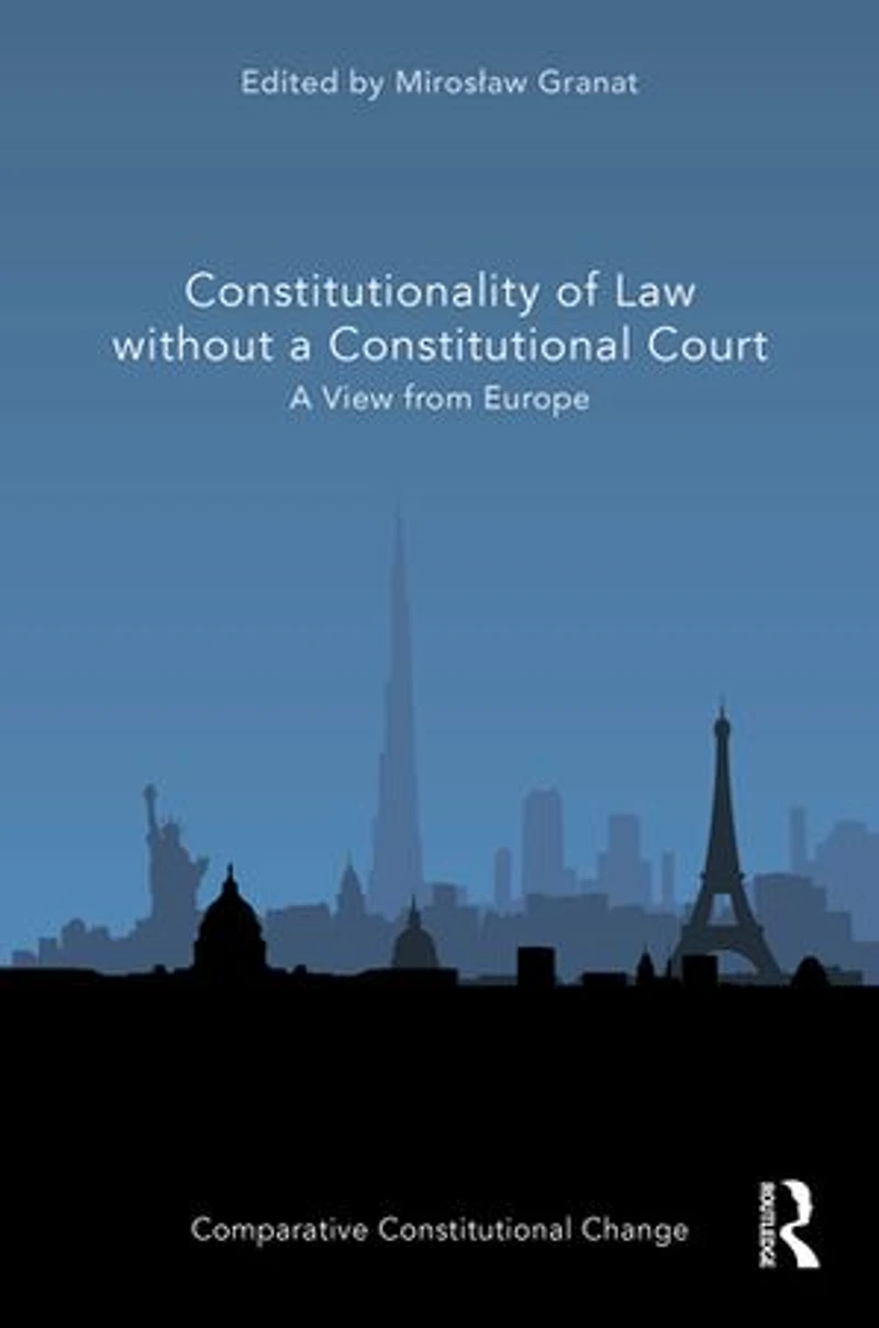 Constitutionality of Law without A Constitutional Court: View from Europe
