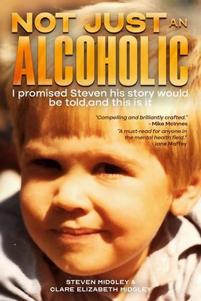 Not Just an Alcoholic