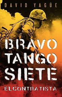 Bravo Tango Siete: El contratista